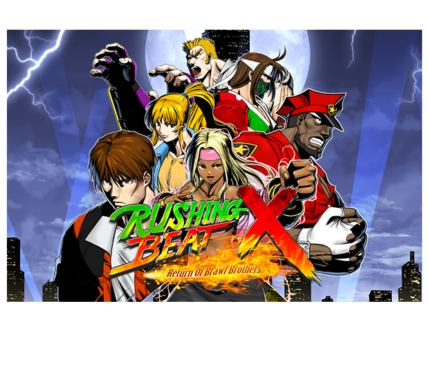 RUSHING BEAT X: Return Of Brawl Brothers
